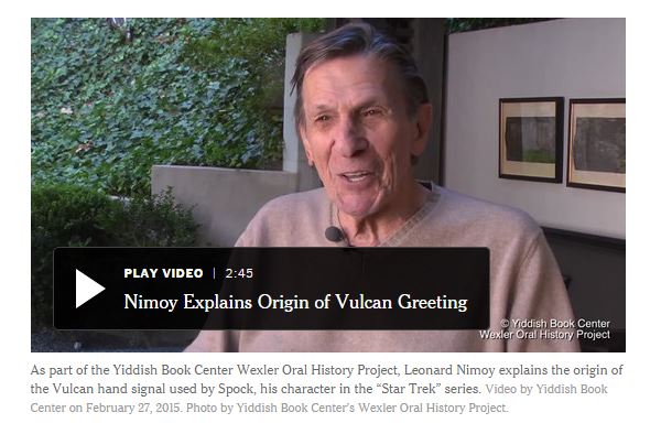 Video of Leonard Nimoy explaining the Vulcan hand signal used by Mr. Spock in the "Star Trek" series. Snapshot taken from the NYT website.